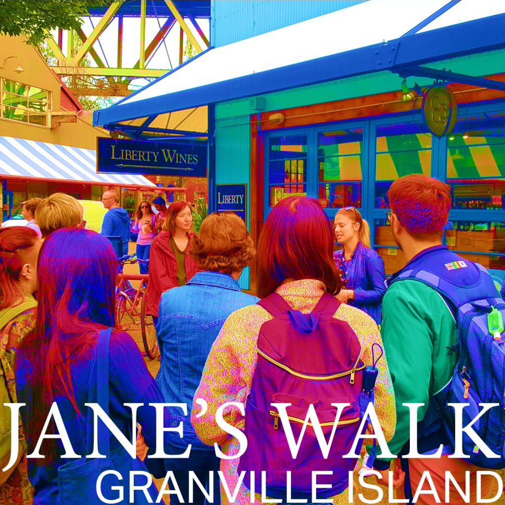 Jane's Walk Around Granville Island Bunt & Associates Transportation