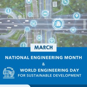 World Engineering Day and National Engineering Month